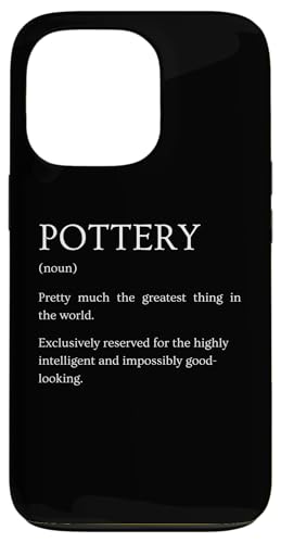 Hülle für iPhone 13 Pro Pottery Definition - Lustige sarkastische Töpferei Erklärung von Funny Humor Definitions Apparel Gifts