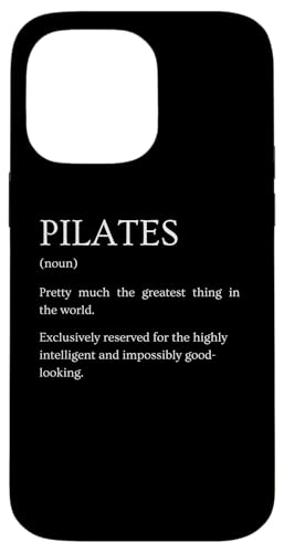 Hülle für iPhone 14 Pro Max Pilates Definition - Lustige sarkastische Pilates-Erklärung von Funny Humor Definitions Apparel Gifts