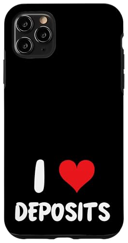 Hülle für iPhone 11 Pro Max I Love Deposits - Heart - Bank Banking Bankier Teller Money von Funny Job Hobby Boss Co-Worker for Men Women by RJ