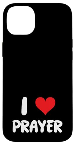 I Love Prayer – Herz – Gebet Kirche Religion Bibel Gott Jesus Hülle für iPhone 14 Plus von Funny Job Hobby Boss Co-Worker for Men Women by RJ