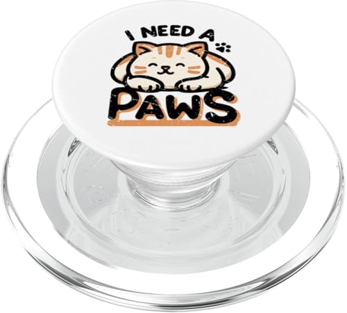 I Need A Paws. Süße Katze. PopSockets PopGrip für MagSafe von Funny Jokes And Cute Pun Designs