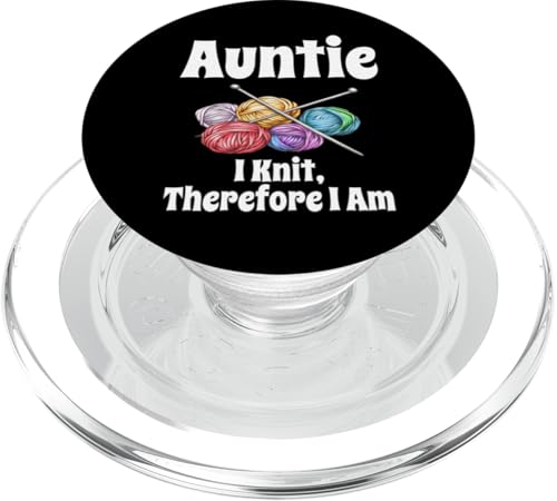 Funny Auntie I Knit Therefore I Am Knitting Häkelgarn PopSockets PopGrip für MagSafe von Funny Knitting Crochet Gifts