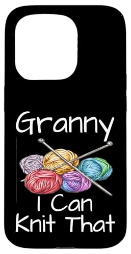 Hülle für iPhone 15 Pro Funny Granny I Can Knit That Strickgarn, Künstler Humor von Funny Knitting Gifts