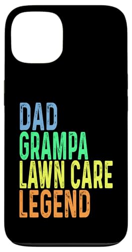 Hülle für iPhone 13 Funny Dad Grampa Lawn Care Legend Grasmäher Rasenmäher von Funny Lawn Care Gifts