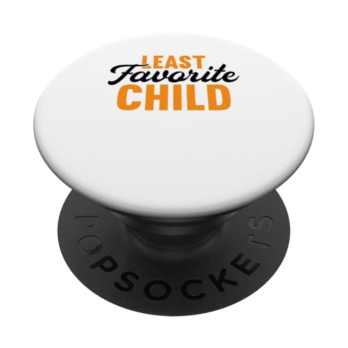 Am wenigsten Lieblingskind PopSockets Klebender PopGrip von Funny Least Favorite Child Design