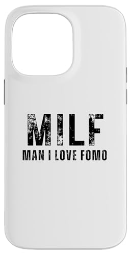 Man I Love FOMO - Lustiges MILF Wortspiel Hülle für iPhone 14 Pro Max von Funny Man I Love Pun Gifts