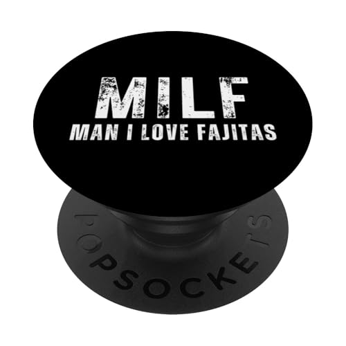 Man I Love Fajitas - Lustiges MILF Wortspiel PopSockets Klebender PopGrip von Funny Man I Love Pun Gifts