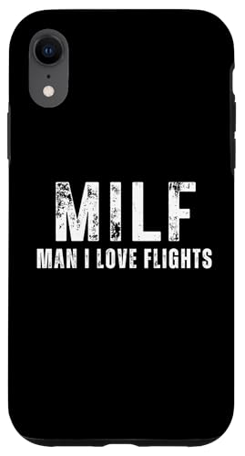 Man I Love Flights - Lustiges MILF Wortspiel Hülle für iPhone XR von Funny Man I Love Pun Gifts