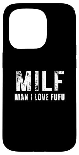 Man I Love Fufu - Lustiges MILF Wortspiel Hülle für iPhone 15 Pro von Funny Man I Love Pun Gifts