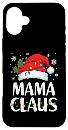 Hülle für iPhone 16 Plus Mama Claus Weihnachtsbeleuchtung Lustige Familie Passende Weihnachten von Funny Matching Christmas Designs