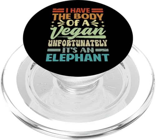 Ich habe den Körper eines Veganers Leider ist es ein Elefant PopSockets PopGrip für MagSafe von Funny Meme - Joke - Saying