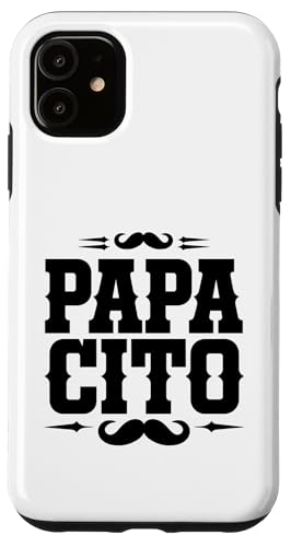 Mexikanischer Papa Lustiger Vater Mexikanischer Vater Chicano Papa Papacito Hülle für iPhone 11 von Funny Mexico Outfit Latina Chicano Mexican Clothes