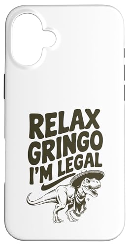 Mexikanischer T-Rex lustiger Dinosaurier Mexiko Relax Gringo Im Legal Hülle für iPhone 16 Plus von Funny Mexico Outfit Latina Chicano Mexican Clothes