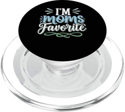 I'm Mom's Favorite Funny Son Daughter Sarcastic Geschwister PopSockets PopGrip für MagSafe von Funny Mom's Clothing