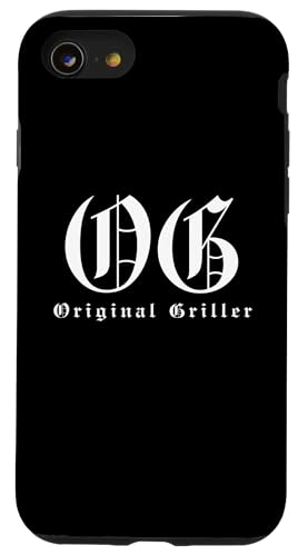 Hülle für iPhone SE (2020) / 7 / 8 OG Official Griller - Lustiges Gangster Lowrider Wortspiel von Funny Original Gangster Apparel Gifts