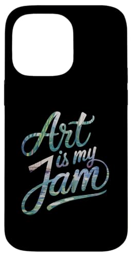 Art Is My Jam - Lustiger Künstler Kunst Lehrer Maler Kreativ Hülle für iPhone 14 Pro Max von Funny Painter Apparel & Items