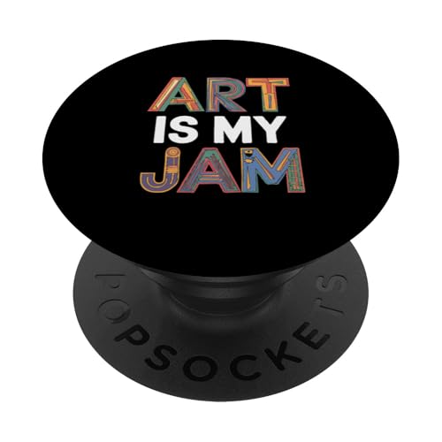 Art Is My Jam - Lustiger Künstler Kunst Lehrer Maler Kreativ PopSockets Klebender PopGrip von Funny Painter Apparel & Items