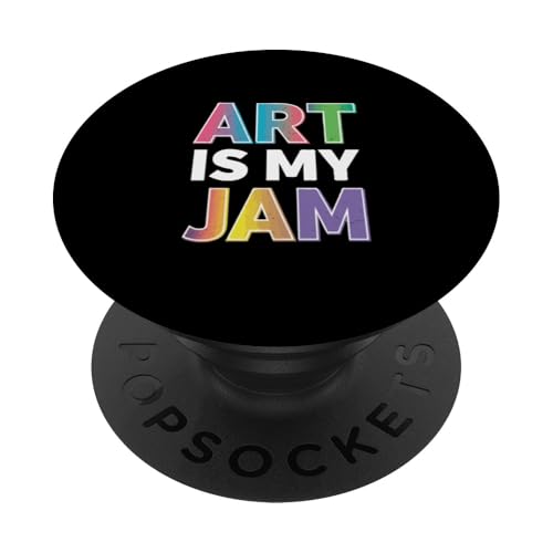 Art Is My Jam - Lustiger Künstler Kunst Lehrer Maler Kreativ PopSockets Klebender PopGrip von Funny Painter Apparel & Items