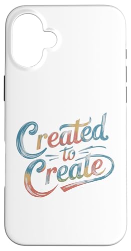 Created To Create – Lustiger Künstler, Kunstlehrer, Maler Hülle für iPhone 16 Plus von Funny Painter Apparel & Items