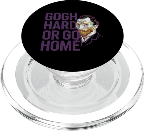 Gogh Hard Or Go Home - Lustige Malerkunst Kreativer Künstler PopSockets PopGrip für MagSafe von Funny Painter Apparel & Items