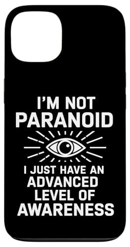 Lustiges Zitat für Verschwörungstheorien, Paranoia, Humor Hülle für iPhone 13 von Funny Paranoia Conspiracy Theory Quote Witty Tees