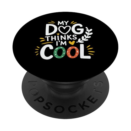 My Dog Thinks I'm Cool Lustige Vintage-Pelzbekleidung für Eltern PopSockets Klebender PopGrip von Funny Pet Lover Clothing