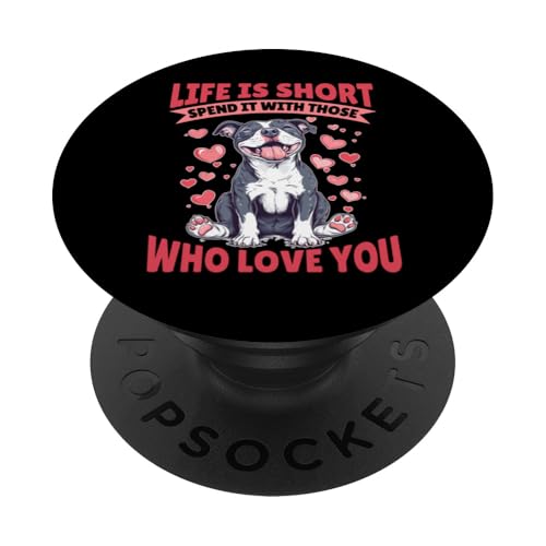 Pitbull Terrier Dog Breed Life is Short Verbringen Sie es mit denen PopSockets Klebender PopGrip von Funny Pitbull Terrier Dog Graphics Co.