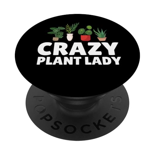 Niedliche Pflanze für Frauen, Mutter, verrückte Pflanze, Dame, Gartenpflanzen PopSockets mit austauschbarem PopGrip von Funny Plant Lover Gift Gardening