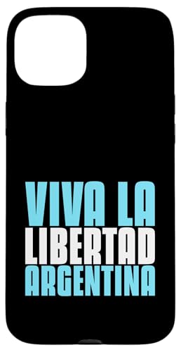 Hülle für iPhone 15 Plus Viva La Libertad Argentinien von Funny Quotes and Graphic Statements