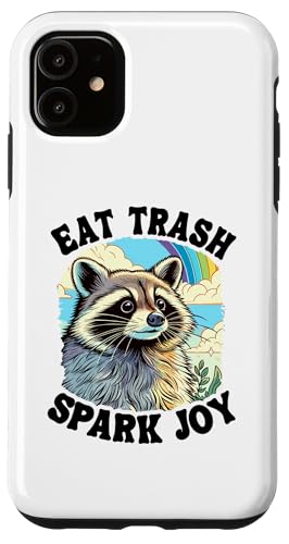 Hülle für iPhone 11 Eat Trash Spark Joy Lustiger Waschbär von Funny Raccoon Stuff