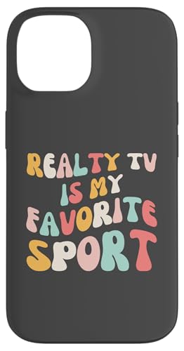 Hülle für iPhone 14 Reality Tv ist mein liebster Fan von Reality-Shows beim Sport. von Funny Reality Show fan Apparel Co.