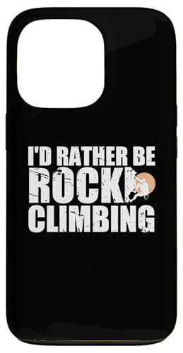 Hülle für iPhone 13 Pro Beste Kletterkunst für Männer Frauen Bergsteiger von Funny Rock Climbing Gift Climber