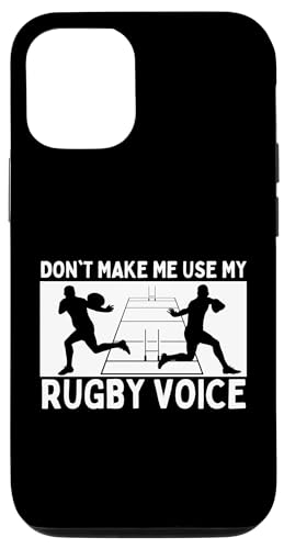 Hülle für iPhone 14 Don't Make Me Use My Rugby Voice Rugbyspieler von Funny Rugby Player Designs
