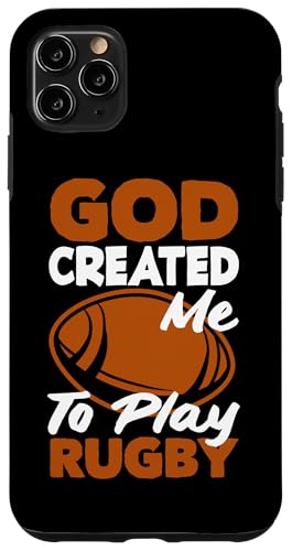 Hülle für iPhone 11 Pro Max God Created Me To Play Rugby Lustiges Rugby von Funny Rugby Player Rugby Fans Apparel & Gifts