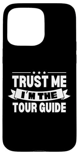 I'm The Tour Guide Lustiger Reiseführer Safari Touristenführer Hülle für iPhone 15 Pro Max I'm The Tour Guide Lustiger Reiseführer Safari Touristenführer Hülle für iPhone 15 Pro Max von Funny Safari Tour Guide Outfit