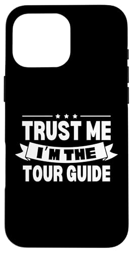 I'm The Tour Guide Lustiger Reiseführer Safari Touristenführer Hülle für iPhone 16 Pro Max I'm The Tour Guide Lustiger Reiseführer Safari Touristenführer Hülle für iPhone 16 Pro Max von Funny Safari Tour Guide Outfit