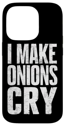 Hülle für iPhone 14 Pro Sarcasm I Make Onions Cry Lustiger Humor Kochen von Funny Sarcasm Sarcastic Humor Irony