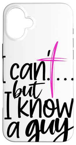 Ich kann nicht, aber ich kenne einen Kerl Jesus Cross Lustiger Christ Hülle für iPhone 16 Plus von Funny Sarcastic Christian Clothing