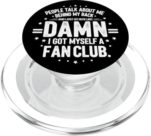 Die Leute reden hinter meinem Rücken über mich und ich sitze einfach hier PopSockets PopGrip für MagSafe von Funny Sarcastic Quote Saying - DressedForDuty