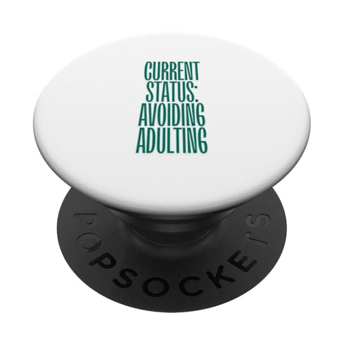 Aktueller Status: Erwachsen vermeiden. ein Witz nach dem anderen PopSockets Klebender PopGrip von Funny Sarcastic Tees