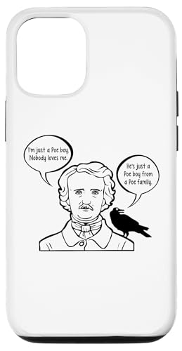 Hülle für iPhone 12/12 Pro Ich bin nur ein Poe Boy (Niemand liebt mich) Edgar Allan Poe Funny von Funny Saying Shirt & Funny T-Shirts With Sayings