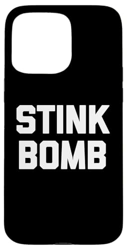 Hülle für iPhone 15 Pro Max Stink Bomb – lustiger Spruch sarkastischer Humor niedlich cool Neuheit von Funny Sayings & Funny Designs