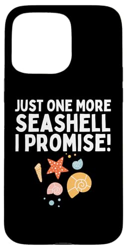 Hülle für iPhone 15 Pro Max Bestes Muschel-Design für Männer und Frauen, Muschelsammler von Funny Seashell Gift Beach Conch