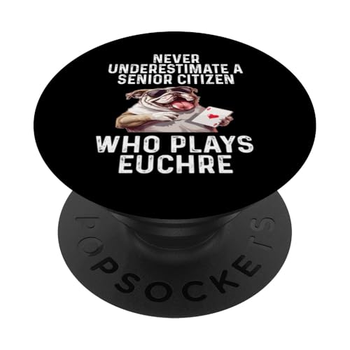 Unterschätze niemals einen Senioren, der Euchre lustig spielt PopSockets Klebender PopGrip von Funny Senior Citizen Gifts