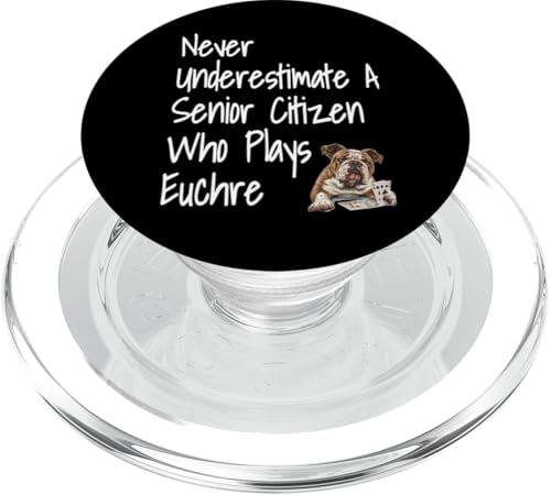 Unterschätze niemals einen Senioren, der die Euchre-Karte spielt PopSockets PopGrip für MagSafe von Funny Senior Citizen Gifts