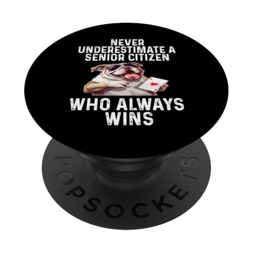 Unterschätze niemals einen Senioren, der immer gewinnt, lustig PopSockets Klebender PopGrip von Funny Senior Citizen Gifts