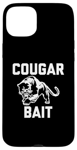 Hülle für iPhone 15 Plus Cougar Bait T-Shirt Lustig Spruch sarkastisch Neuheit Humor Sex von Funny Shirt With Saying & Funny T-Shirts