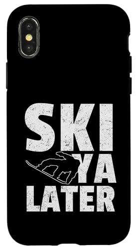 Hülle für iPhone X/XS Ski Ya Later Lustiger Skifahrer Cool Snowboarder Mountain Skifahren von Funny Skiers Ski Lovers Winter Sports Outfit By Mj