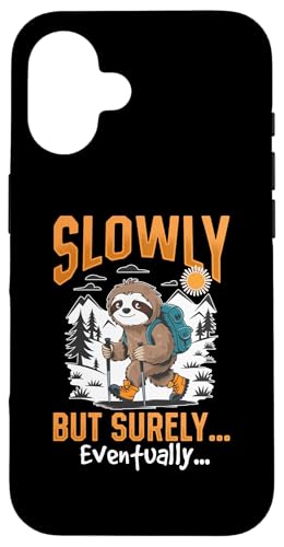 Hülle für iPhone 16 Faultier Wandern Berge Langsam aber sicher... schließlich! von Funny Sloth Hiking Graphics Co.