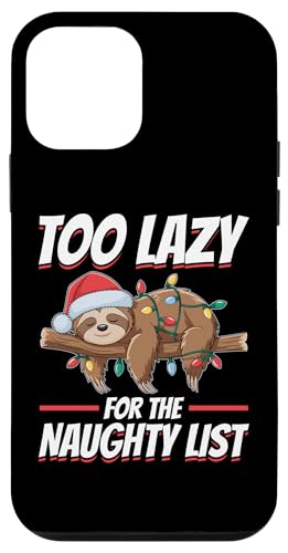 Hülle für iPhone 12 mini Faultier Weihnachtstier Too Lazy for the Naughty List von Funny Sloth X-mas Graphics Co.